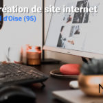 Clavier et écran d'ordinateur sur un site de contenu. Texte : Création de site internet val d'oise 95