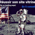 Un astronaute sur la lune et un texte : Réussir son site vitrine